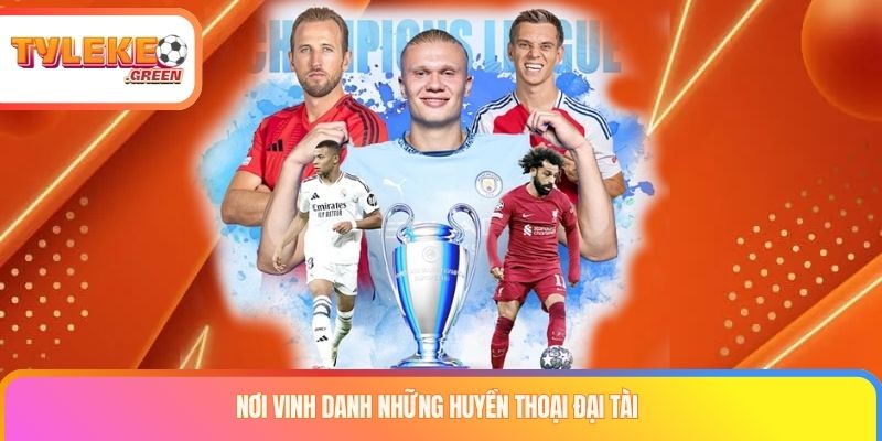 Nơi vinh danh những huyền thoại đại tài